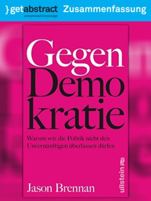 cover image of Gegen Demokratie (Zusammenfassung)